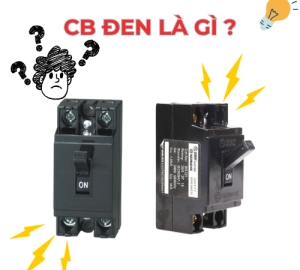 CB Đen Là Gì? Tìm Hiểu Về Thiết Bị Bảo Vệ Điện Quan Trọng