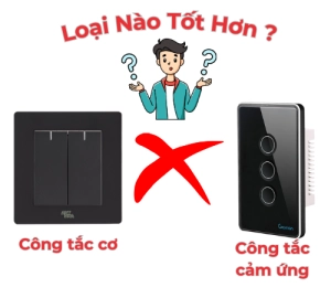 So Sánh Công Tắc Cơ Và Công Tắc Cảm Ứng: Loại Nào Tốt Hơn?