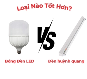 So Sánh Bóng Đèn LED Và Huỳnh Quang: Loại Nào Tốt Hơn?