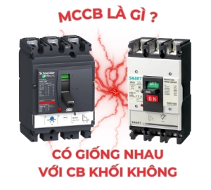 MCCB Là Gì? Tìm Hiểu Về Aptomat Khung Mở Và Ứng Dụng Thực Tiễn