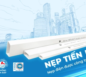 NẸP TIẾN PHÁT – NẸP ĐIỆN ĐƯỢC CÔNG TRÌNH TIN DÙNG
